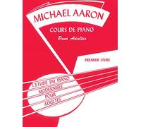 Aaron Adult Piano Course Book 1 French Edition