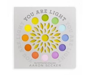 Aaron Becker You Are Light (Board Book)