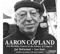Aaron Copland - 81st Brithday Concert