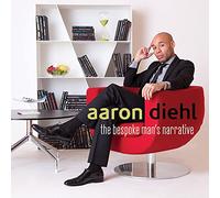 Aaron Diehl - The Bespoke Man's Narrative