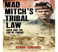 Aaron Edwards Mad Mitch's Tribal Law Paperback Book Aaron Edwards Multicolor