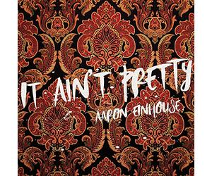 AARON EINHOUSE - It Ain't Pretty