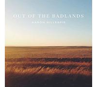 Aaron Gillespie - Out Of The Badlands