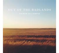 AARON GILLESPIE - Out Of The Badlands [VINYL]