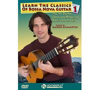 Aaron Gilmartin: Learn The Classics Of Bossa Nova Guitar - Dvd One [NTSC]