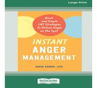 Aaron Karmin Instant Anger Management: Quick & Simple CBT Strategies to Aaron Karmin Multicolor