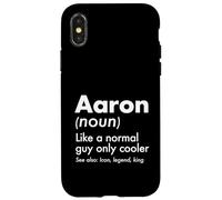 Aaron Like A Normal Guy Only Cooler Legend King First Name Case for iPhone X/XS