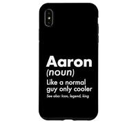 Aaron Like A Normal Guy Only Cooler Legend King First Name Case for iPhone XS Max