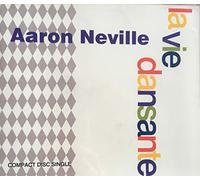 Aaron Neville - La vie dansante