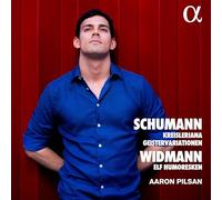 Aaron Pilsan – Schumann: Kreisleriana & Ghost Variations; Widmann: Eleven Humoresques – Alpha