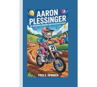 AARON PLESSINGER: The Motocross Maverick Who Raced with Heart