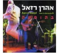 Aaron Razel - Live In Jerusalem [Mayim]