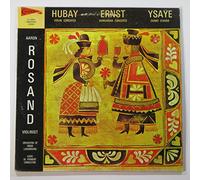 Aaron Rosand - Hubay: Violin Concerto / Ernst: Hungarian Concerto / Ysaye: Chant D'Hiver