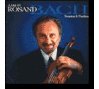 AARON ROSAND: J S BACH: COMPLETE SOLO VIOLIN SONATAS & PARTITAS - CD BRAND NEW