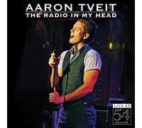 AARON TVEIT - Radio in My Head: Live at 54 Below