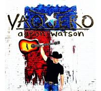 Aaron Watson Vaquero (CD) Album (US IMPORT)