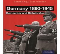 Aaron Wilkes Oxford AQA History for GCSE: Germany 1890-1945: Democracy & Dictatorship Book Aaron Wilkes Multicolor