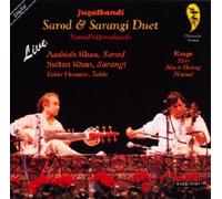 Aashish Khan/Sultan Khan - Jugalbandi: Sarod & Sarangi Duet;Sandhiprakash