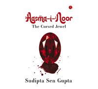 AASMA-I-NOOR: The Cursed Jewel