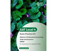 AAT Audit and Assurance : Exam Practice Kit