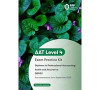 AAT Audit and Assurance: Exam Practice Kit