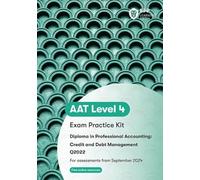 AAT Credit and Debt Management: Exam Practice Kit