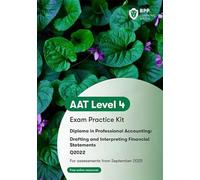 AAT Drafting and Interpreting Financial Statements: Exam Practice Kit