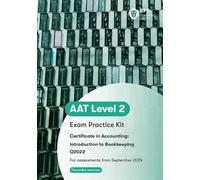 AAT Introduction to Bookkeeping: Exam Practice Kit