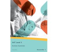 AAT Level 3 - Business Awareness - Study Book
