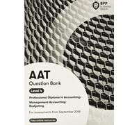 AAT Management Accounting Budgeting: Question Bank
