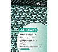 AAT Management Accounting Techniques: Exam Practice Kit