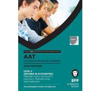 AAT Prepare Final Accounts for Sole Traders and Partnerships: Revision Kit