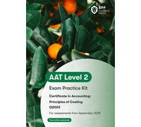 AAT Principles of Costing : Exam Practice Kit