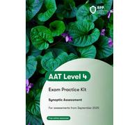 AAT - Professional Diploma in Accounting Synoptic: Exam Practice Kit