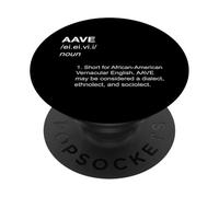 AAVE African American Vernacular English Definition Acronym PopSockets Adhesive PopGrip