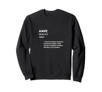 AAVE African American Vernacular English Definition Acronym Sweatshirt