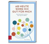 Ab heute sorg ich gut fur mich: Kleine Gewohnhe, Reading.