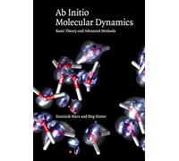 Ab Initio Molecular Dynamics: Basic Theory and Advanced Methods