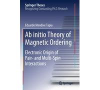 Ab initio Theory of Magnetic Ordering : Electronic Origin of Pair- and Multi-Spin Interactions