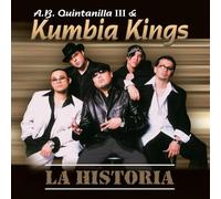 Ab Quintanilla & Kumbia Kings - Historia