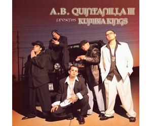 Ab Quintanilla & Kumbia Kings - Kumbia Kings