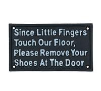 AB Tools Please Remove Shoes Little Fingers Sign Plaque Cast Iron Garden House Children
