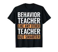 ABA Behavior Teacher Therapist Like Any Other Teacher Gifts T-Shirt