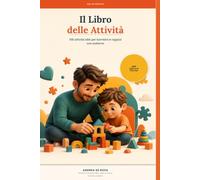 Aba in pratica - il libro delle attività: 168 attività per bambini e ragazzi con autismo