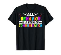ABA Therapist Groovy All Behavior is a Form of Communication T-Shirt