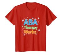 ABA Therapy Works: Autism Support Professionals T-Shirt, Kids, Red, 3 Years