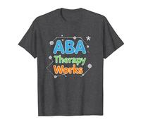 ABA Therapy Works: Autism Support Professionals T-Shirt, Men, Dark Heather Grey, S