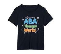 ABA Therapy Works: Autism Support Professionals T-Shirt, Women's Plus, Black, 4X