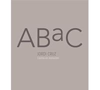 ABaC: Cocina en evolución / Kitchen in evolution