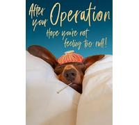Abacus Cards After Your Operation Get Well Card - Dog with Thermometer in Bed Embossed with a Foil Finish - Eco-Friendly and Recyclable